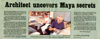 "Architect Uncovers Maya Secrets," Register-Guard (Eugene, Ore.), 8/17/1986