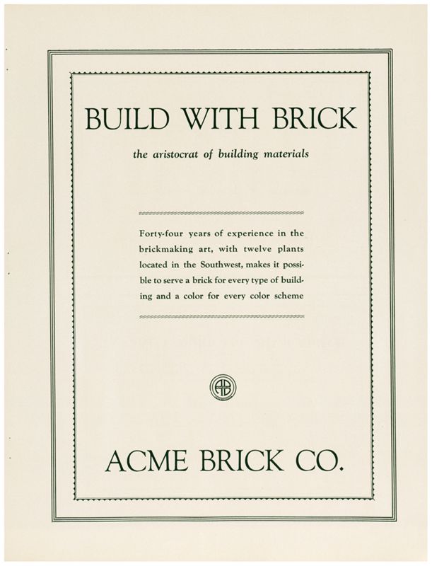 Selections from the work of Herbert M. Greene, La Roche and Dahl, Architects: advertisement for Acme Brick Company